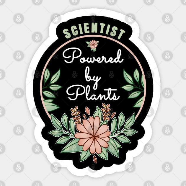 Scientist Powered By Plants Lover Design Sticker by jeric020290